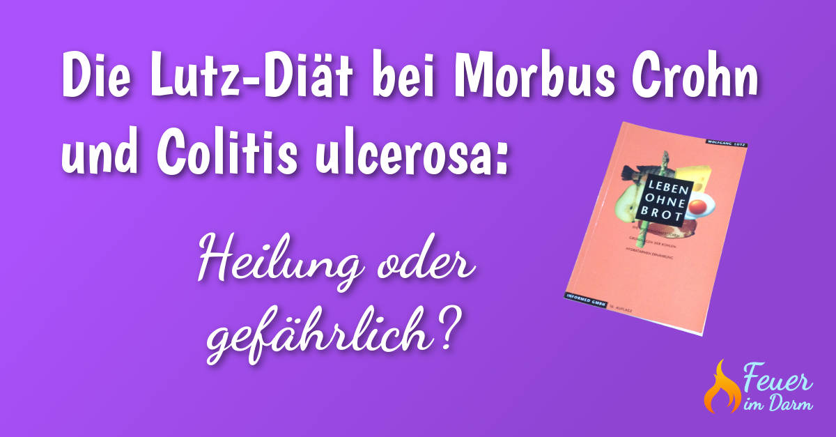 Lutz-Diät bei Morbus Crohn und Colitis ulcerosa